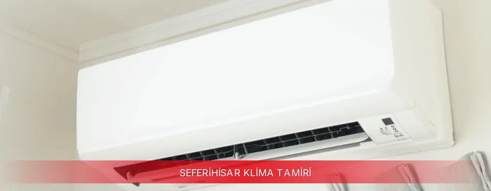 Seferihisar İlçemi Dijitsu Klima Tamiri